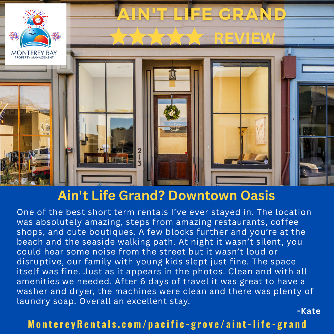 Ain't Life Grand - Pacific Grove SeaBlink Carmel